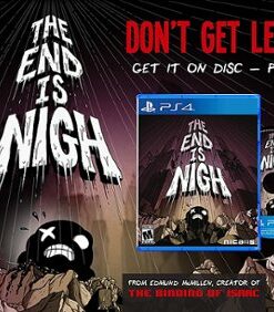 The End is Nigh - PlayStation 4, PlayStation 5