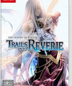 The Legend of Heroes: Trails into Reverie Deluxe Edition - Nintendo Switch